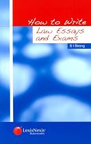 How to Write Law Essays and Exams