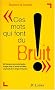 Ces mots qui font du bruit