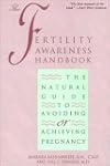 Fertility Awareness Handbook: The Nat...