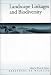 Landscape Linkages and Biodiversity