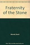 The fraternity of the stone