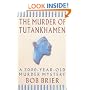 The Murder Of Tutankhamen: A 3000-year-old Murder Mystery