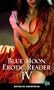 Blue Moon Erotic Reader IV