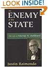 An Enemy of the State: The Life of Murray N. Rothbard
