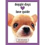 Doggie Days Love Guide Chihuahua: Doggie Days Love Guide
