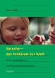 Sprache - der Schl�ssel zur Welt: Spiele und Aktionen zur ganzheitlichen Sprachf�rderung