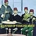 Masters of Turkish Music, Vol. 2