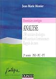Analyse PSI, PC, PT, 2e année :  150 exercices développés, 600 exercices d\'entraînement, rappels de cours