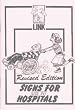 Signs for Use in Hospitals