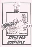 Signs for Use in Hospitals