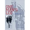 One Man's Leg: A Memoir