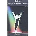 Dalida : Entre violon et amour book cover