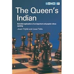 The Queen's Indian: Detailed Explanation of an Important and Popular Chess Opening
