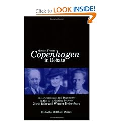 Michael Frayn's "Copenhagen" in Debate: Historical Essays and Documents on the 1941 Meeting Between Niels Bohr and Werner Heisenberg