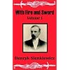 With Fire and Sword, Vol. 1