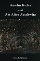 Anselm Kiefer and Art after Auschwitz (Cambridge Studies in New Art History and Criticism)