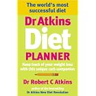 Dr Atkins Diet Planner by  Robert C Atkins