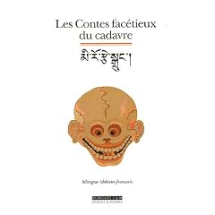 Les Contes fac�tieux du cadavre : Edition bilingue fran�ais-tib�tain