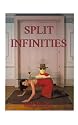 Split Infinities