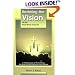 Restoring the Vision of the End-Times Church: A Visionary Look at the Victorious End-Times Church Walking as Jesus Walked