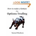 How to Make a Fortune from Options Trading