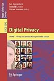 Digital privacy : PRIME - privacy and identity management for Europe