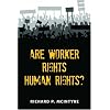 Are Worker Rights Human Rights? (Advances in Heterodox Economics)