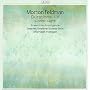 Morton Feldman: Durations I-V; Coptic Light