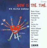 Now Is the Time - Wir Helfen Kindern - Bryan Adams