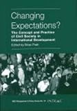 Changing expectations? : the concept and practice of civil society in international development