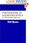 Foundations in Sociolinguistics: An Ethnographic Approach (Conduct and Communication)
