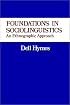 Foundations in Sociolinguistics: An Ethnographic Approach