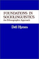 Foundations in Sociolinguistics: An Ethnographic Approach