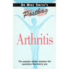 Arthritis (Dr.Mike Smith's Postbag)