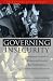 Book Governing Insecurity: Democratic Control of Military and Security Establishments in Transitional Democracies