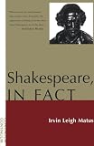 Shakespeare, in Fact
