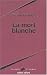 La Mort blanche (Broché)