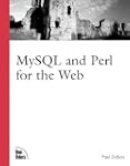 MySQL and Perl for the Web