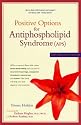 Positive Options for Antiphospholipid Syndrome (APS): Self-Help and Treatment