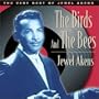 The Birds and the Bees: The Very Best of Jewel Akens