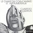 Le Chant Du Coq