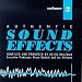 Authentic Sound Effects, Vol. 3