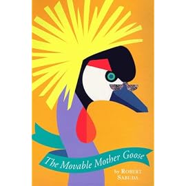 The Movable Mother Goose (Mother Goose Pop-Up)