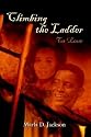 Climbing the Ladder: To Love