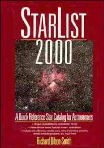 Starlist 2000: A Quick Reference Star Catalog for Astronomers (Wiley Science Editions)