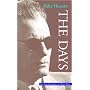 The Days: His Autobiography in Three Parts