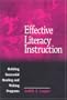Effective Literacy Instruction: Building Successful Reading and Writing Programs