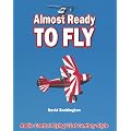 Almost Ready to Fly: Radio Control Flying 21st Century Style