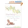 Spilled Milk: Breastfeeding Adventures and Advice from Less-Than Perfect Moms