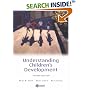 Understanding Children's Development (4th Edition) (Basic Psychology S.) (Basic Psychology)